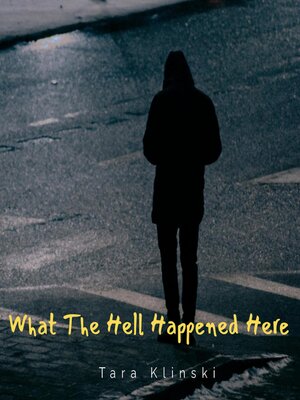 cover image of What the Hell Happened Here